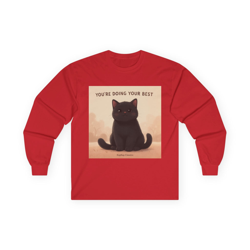 YOURE DOING YOUR BEST Cat Long Sleeve Tee