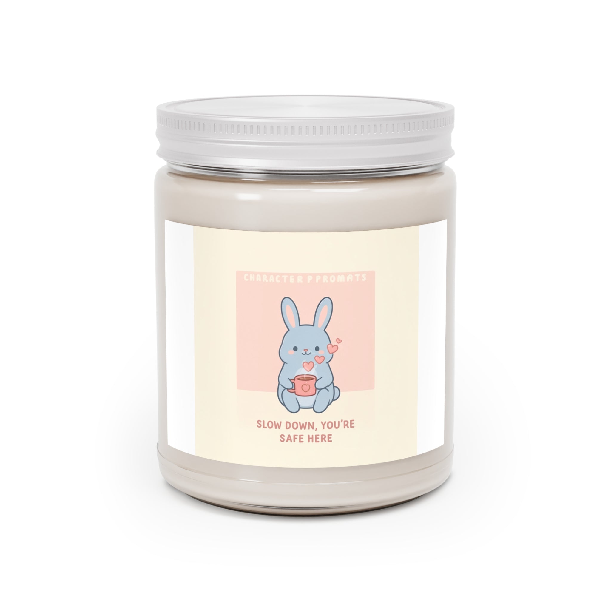 SLOW DOWN, YOU’RE SAFE HERE Scented Candle