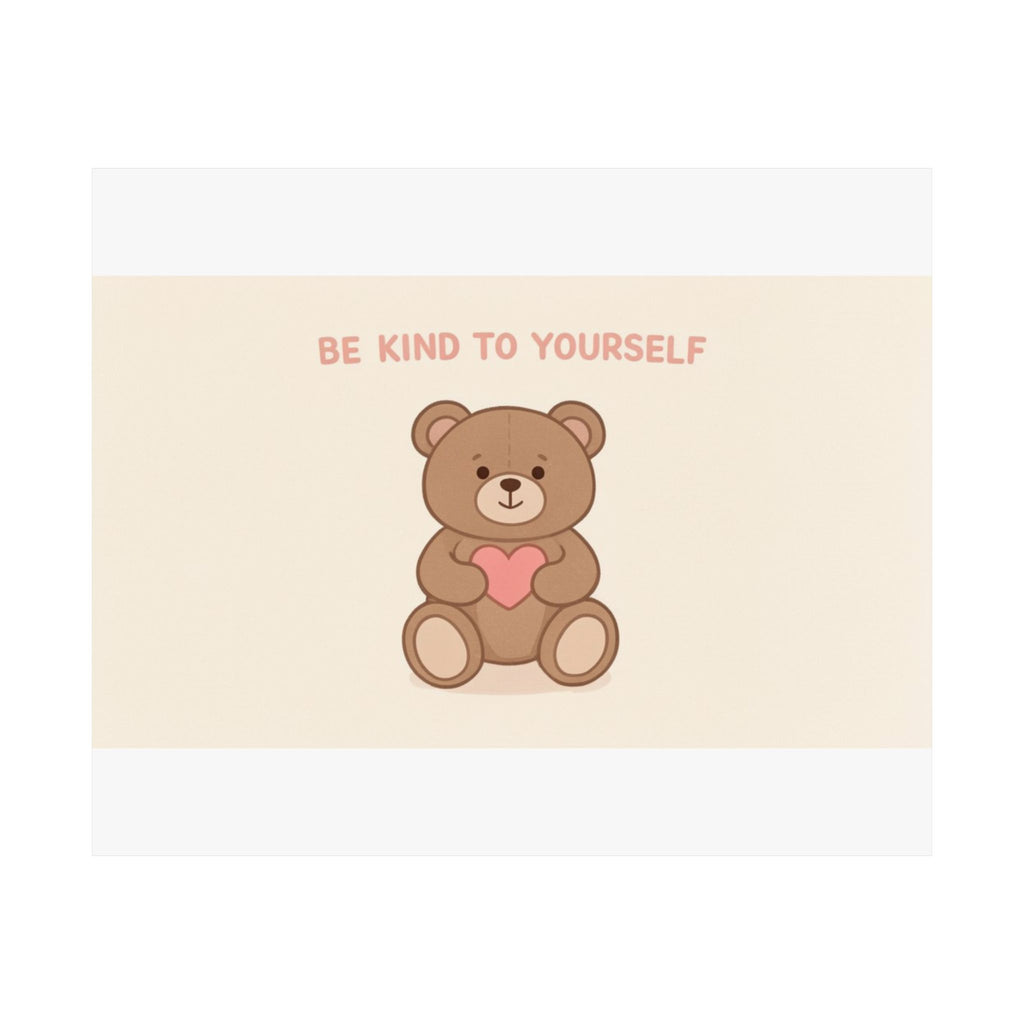 BE KIND TO YOURSELF Poster