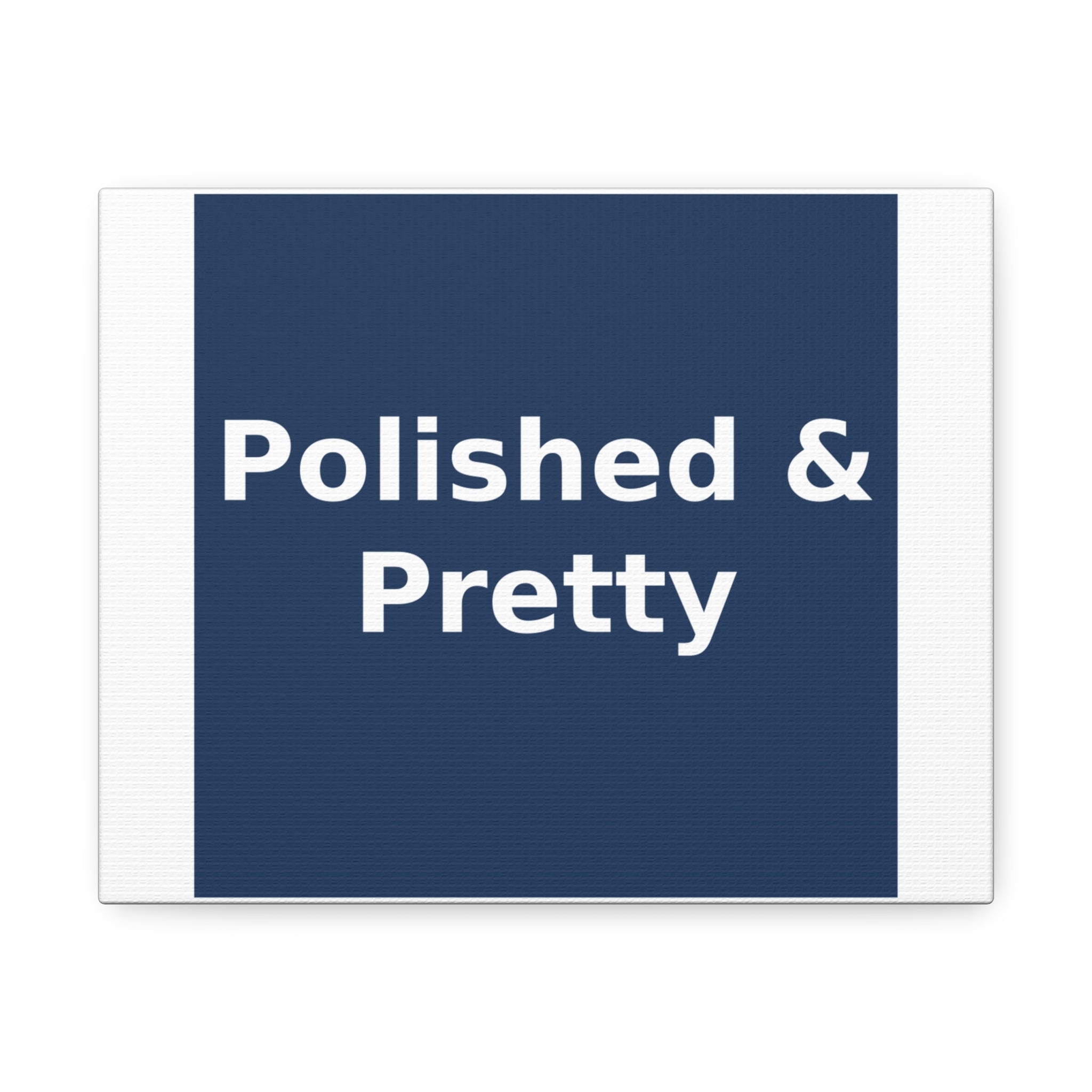 Polished & Pretty - KayKay Canvas