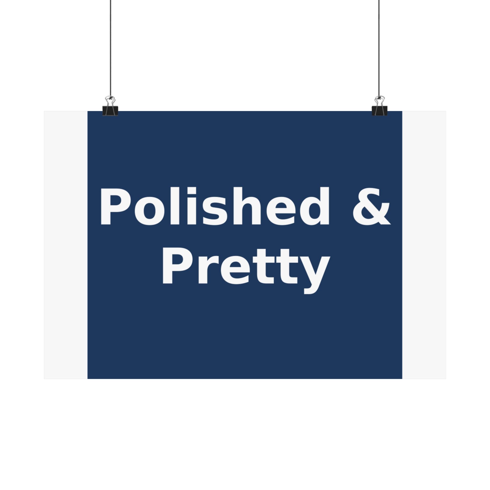 Polished & Pretty - KayKay Poster
