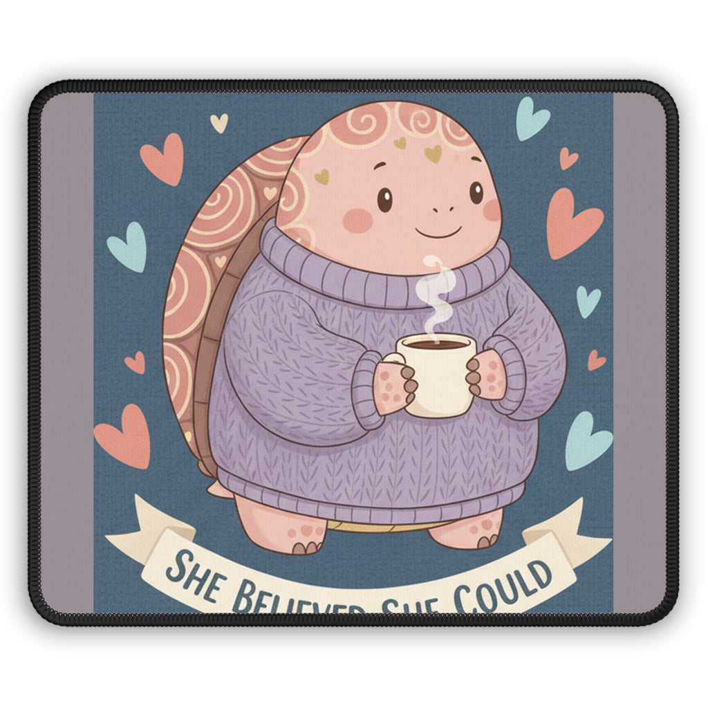 Turtle Mouse Pad – She Believed She Could