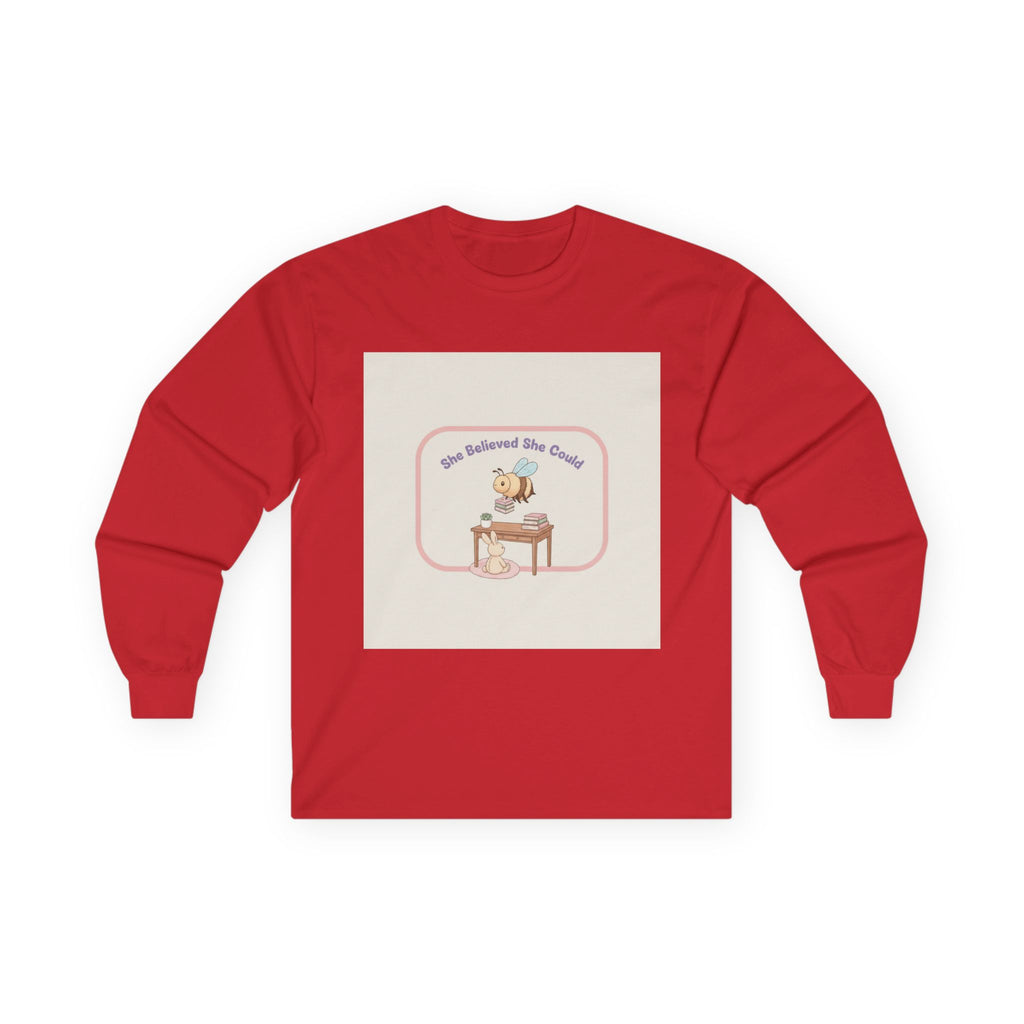 She Believed She Could Bee and bunny Long Sleeve Tee