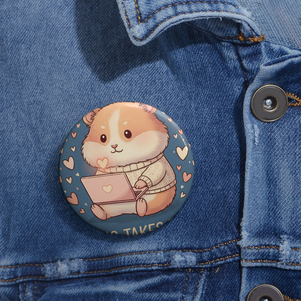 Hamster Pin Button – Magic Takes Time