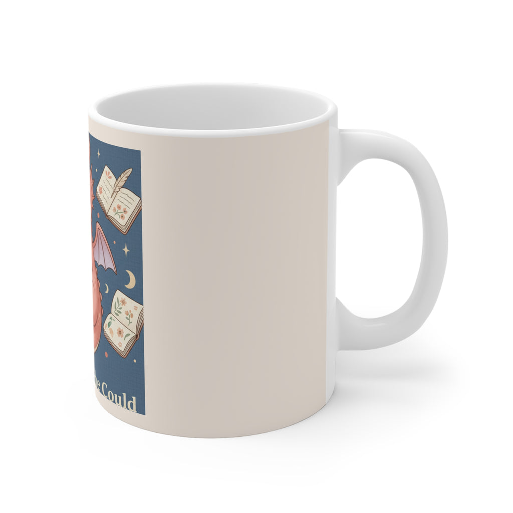 Dragon Mug 11oz – She Believed She Could