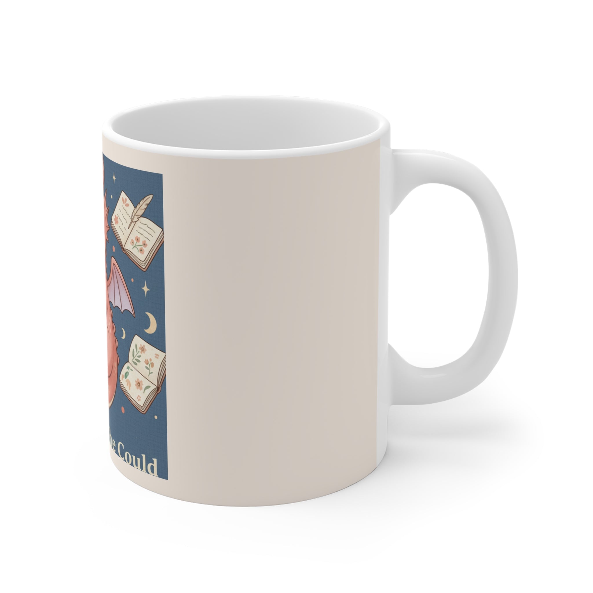 Dragon Mug 11oz – She Believed She Could