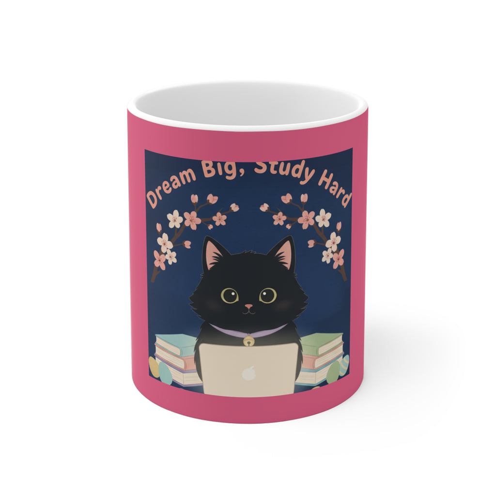 Black Cat Mug 11oz – Dream Big Study Hard