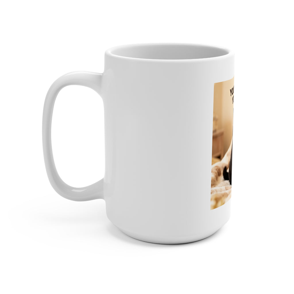 YOURE DOING YOUR BEST Mug 15oz