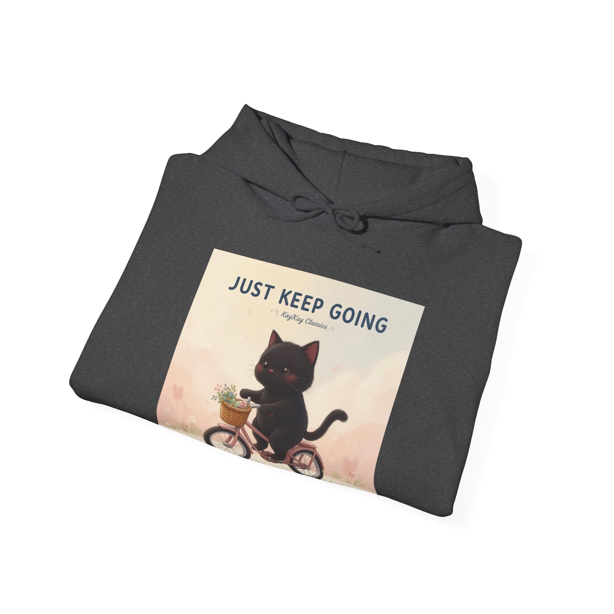 JUST KEEP GOING Hoodie