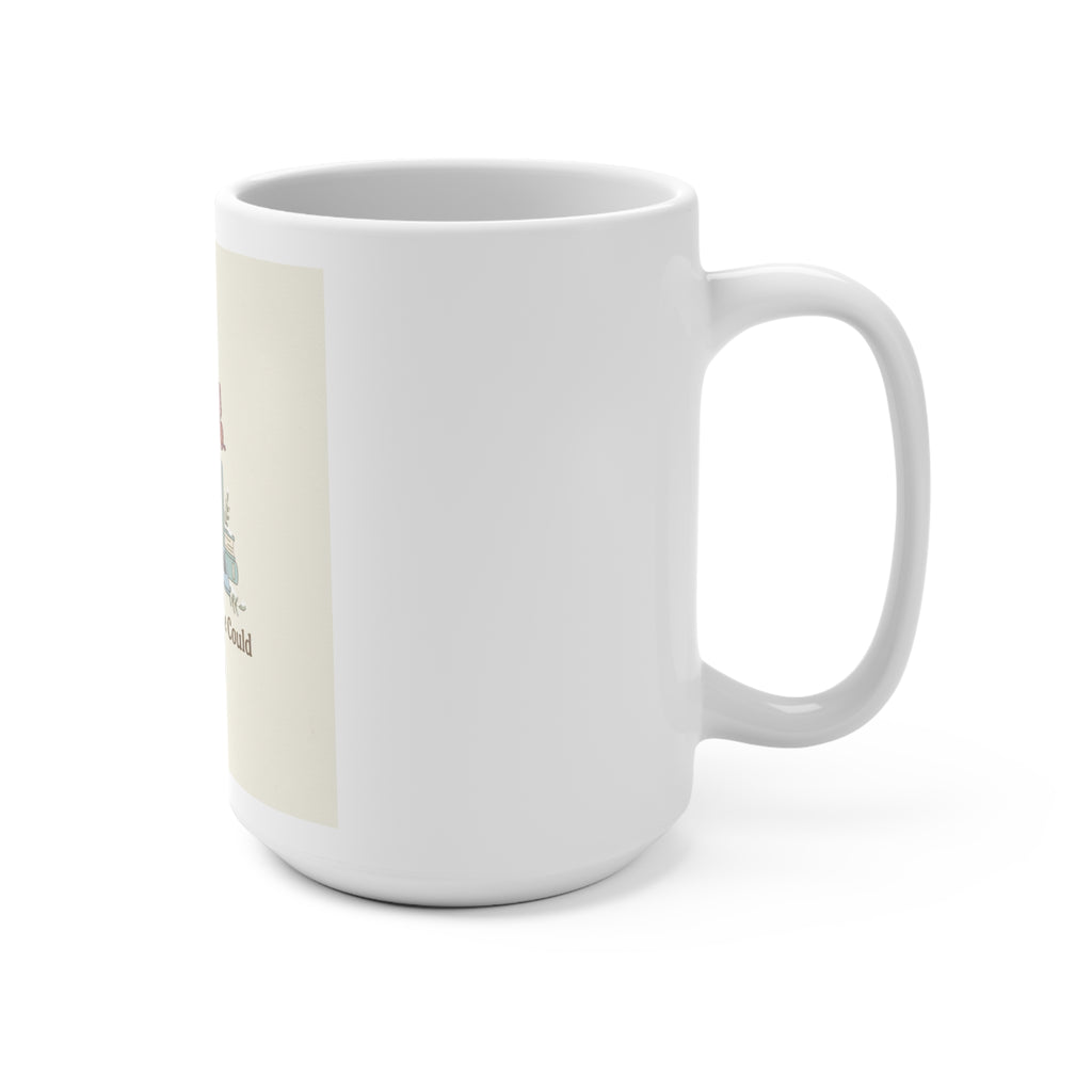 She Believed She Could Mug 15oz