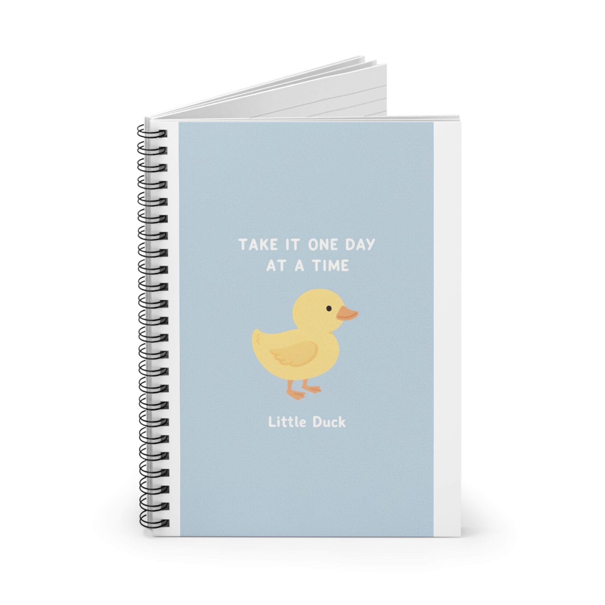 TAKE IT ONE DAY AT A TIME Duck Spiral Notebook