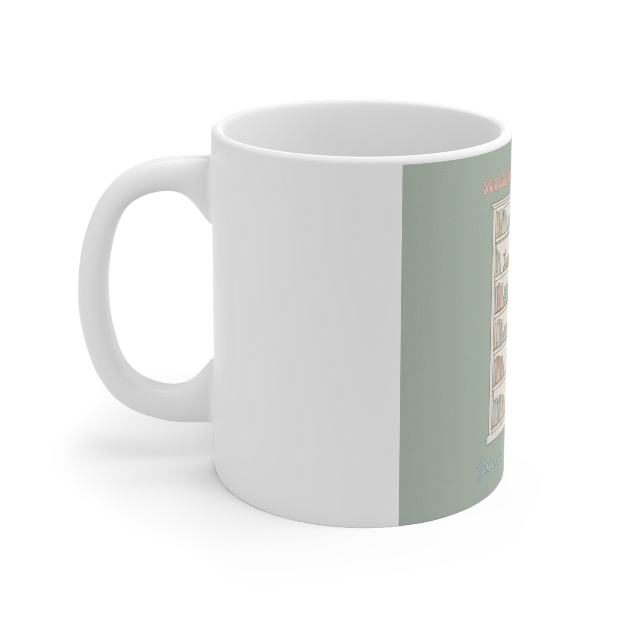 SUCCESS LOOKS GOOD ON YOU Giraffe Mug 11oz