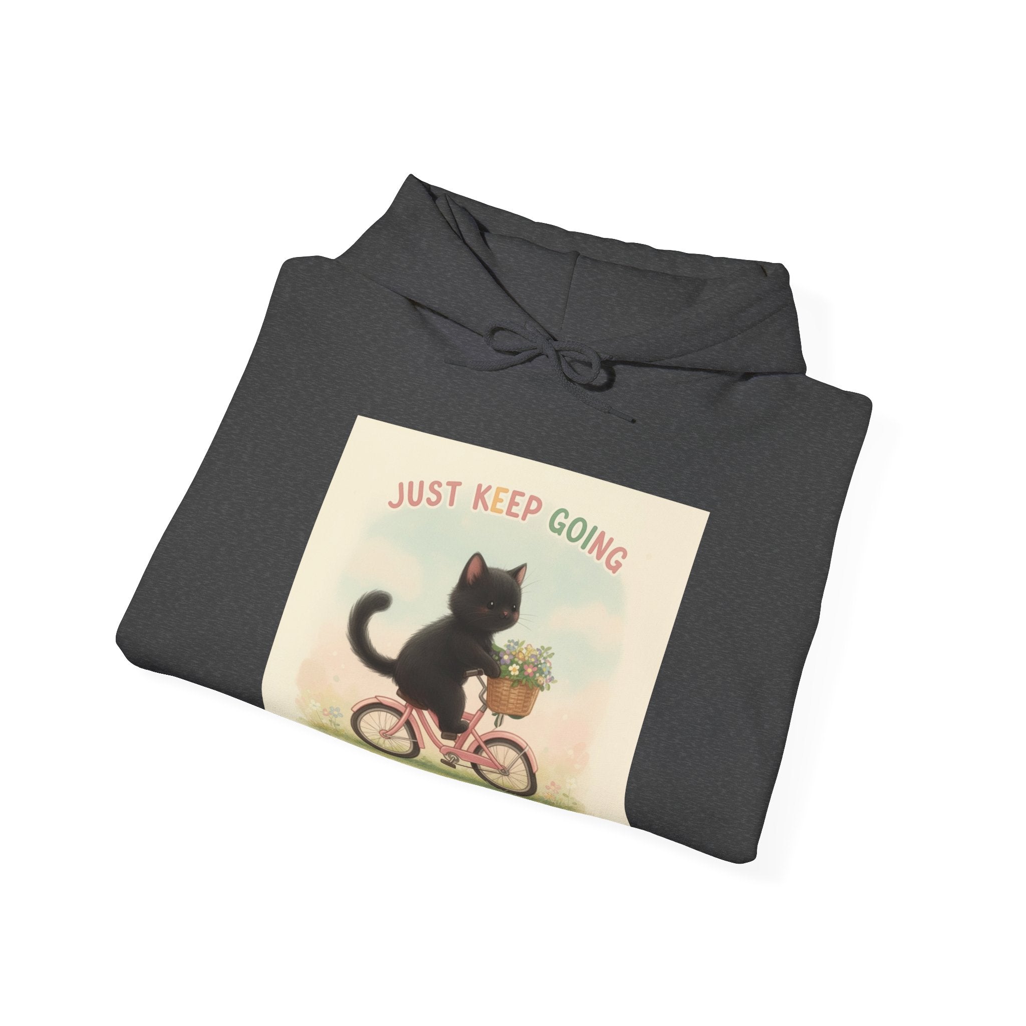 JUST KEEP GOING Hoodie
