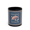 Koi Black Mug 11oz – Dream Big Bloom Bright Smart Girls Club