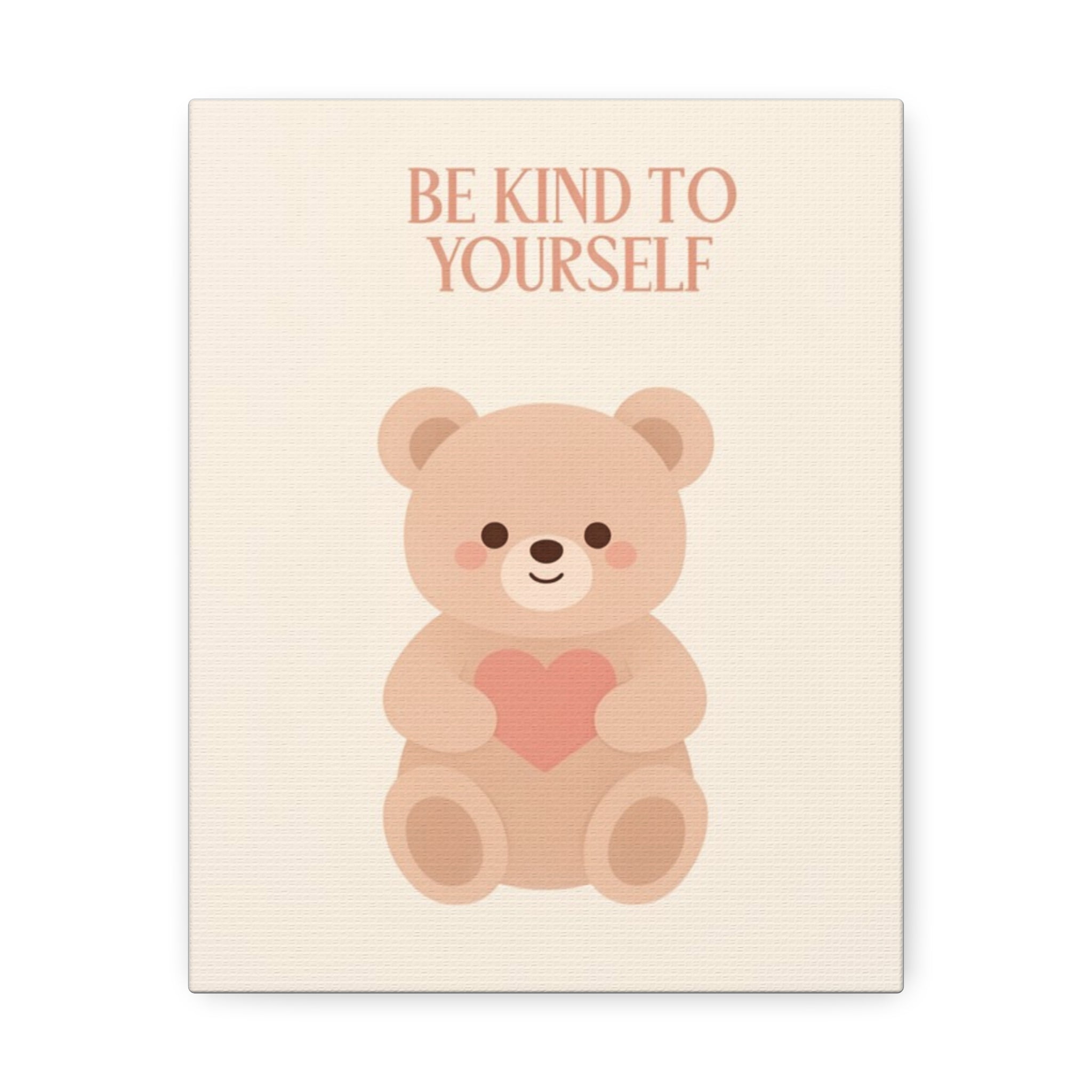 BE KIND TO YOURSELF Canvas