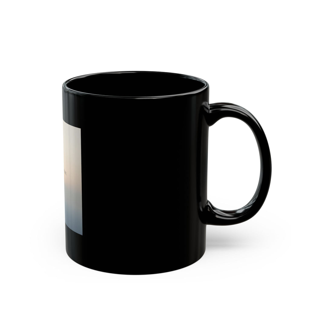 ONE DAY AT A TIME Black Mug 11oz
