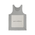 quiet confidence Tank Top