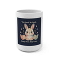 Bunny Mug 15oz – Do Good Be Good Study Now Slay Later