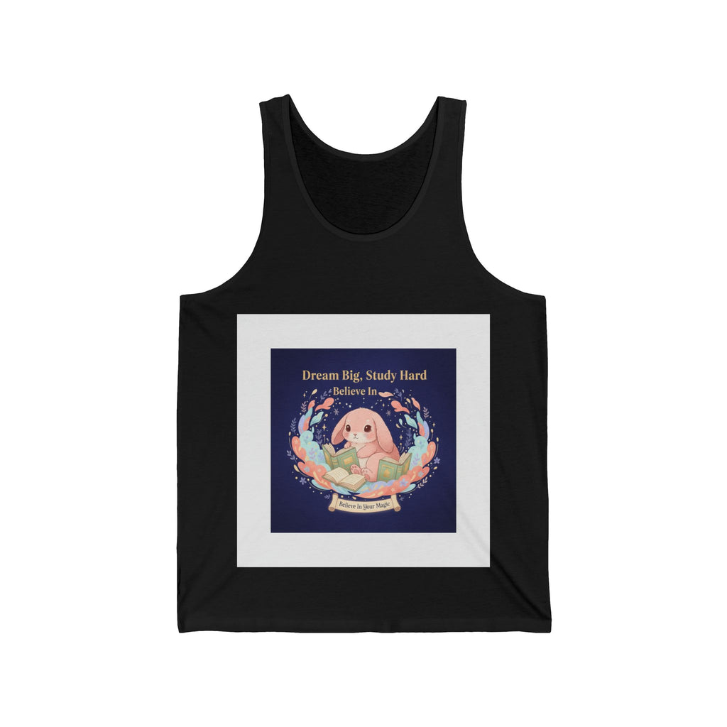 Rabbit Tank Top – Dream Big, Study Hard Believe in Believe in Your Magic