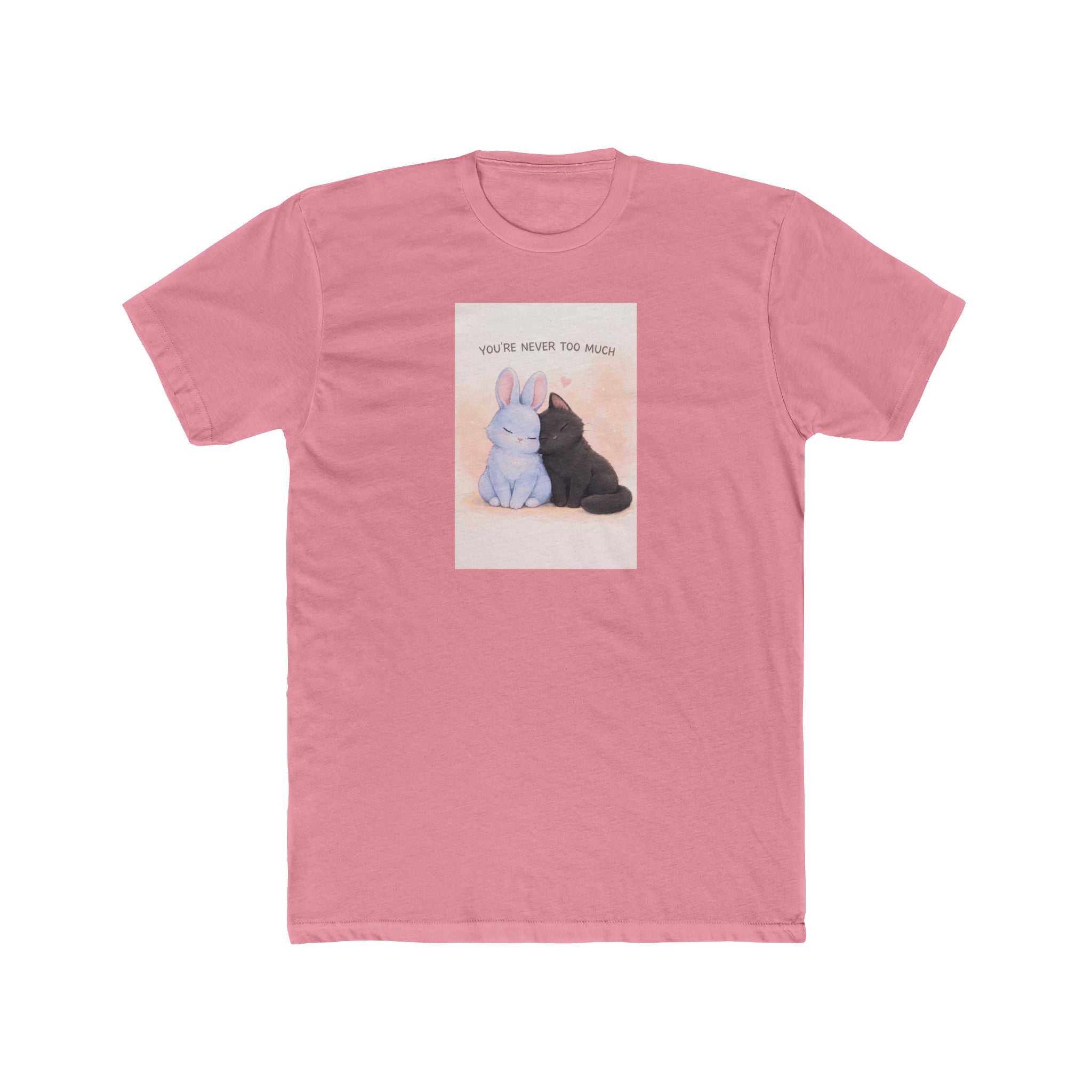 "YOU'RE NEVER TOO MUCH" Black Cat Unisex Tee | College Girl Gift | Fashion | KayKay Classics