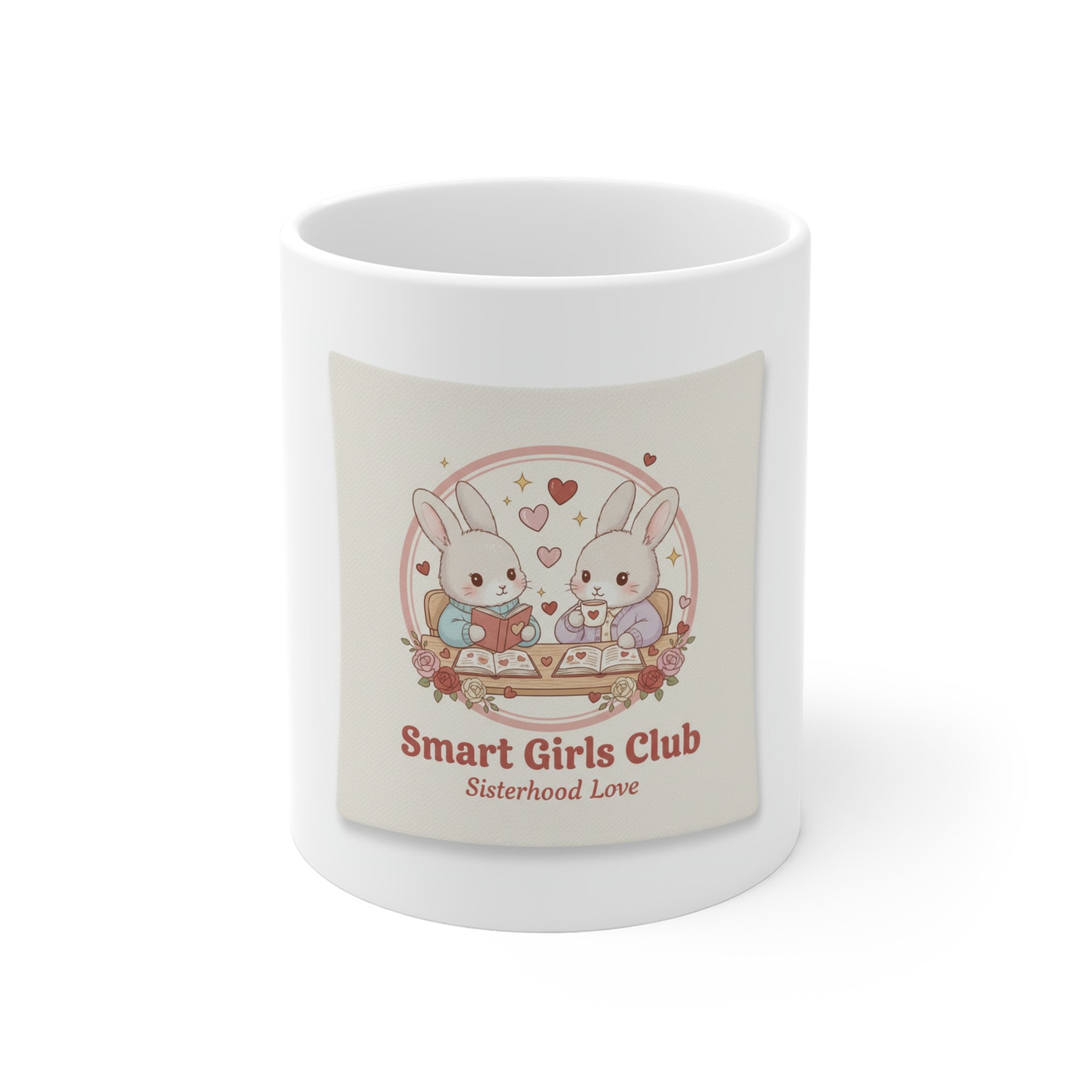 Smart Girls Club Sisterhood Love Rabbit Mug 11oz
