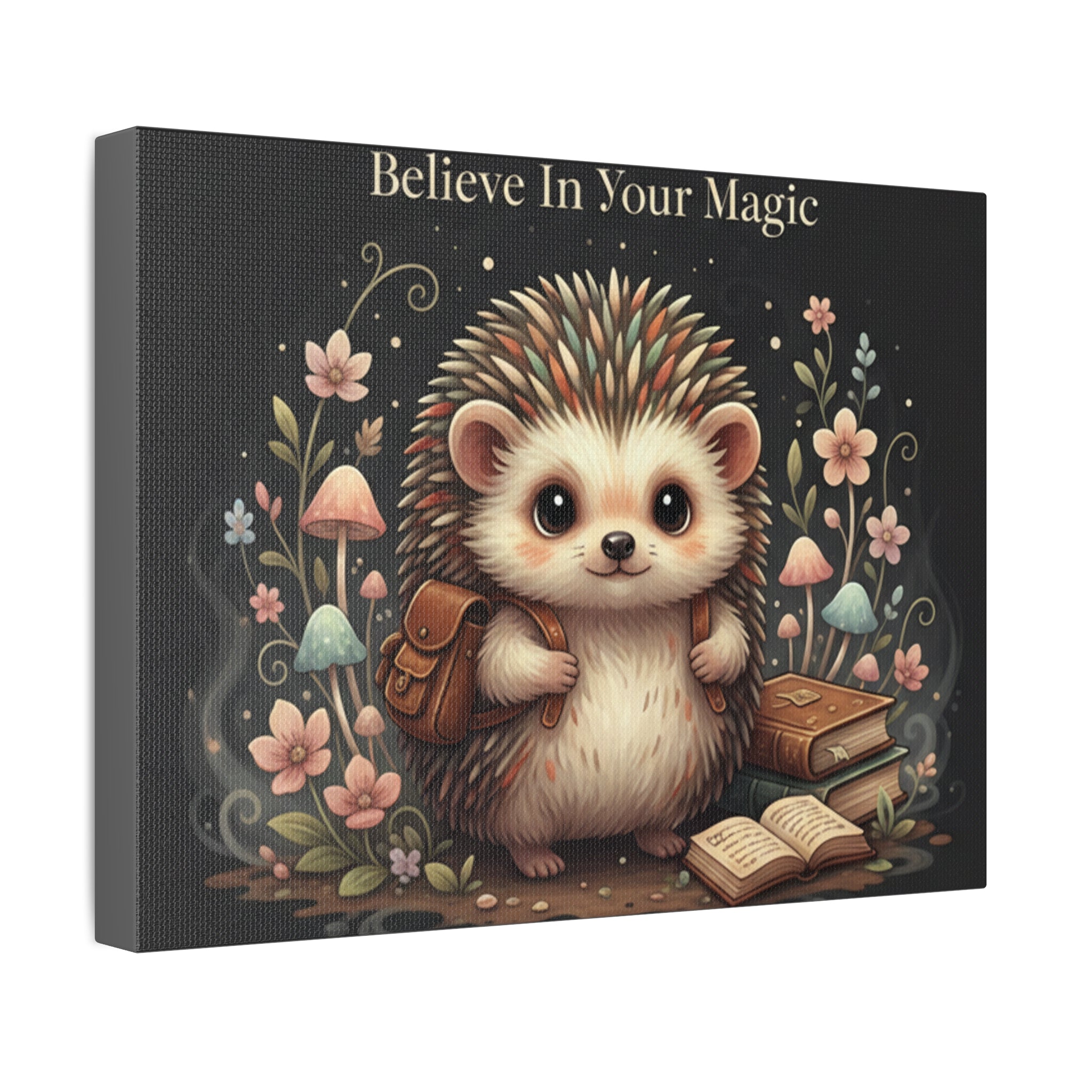 Hedgehog Canvas Print – Believe in Your Magic