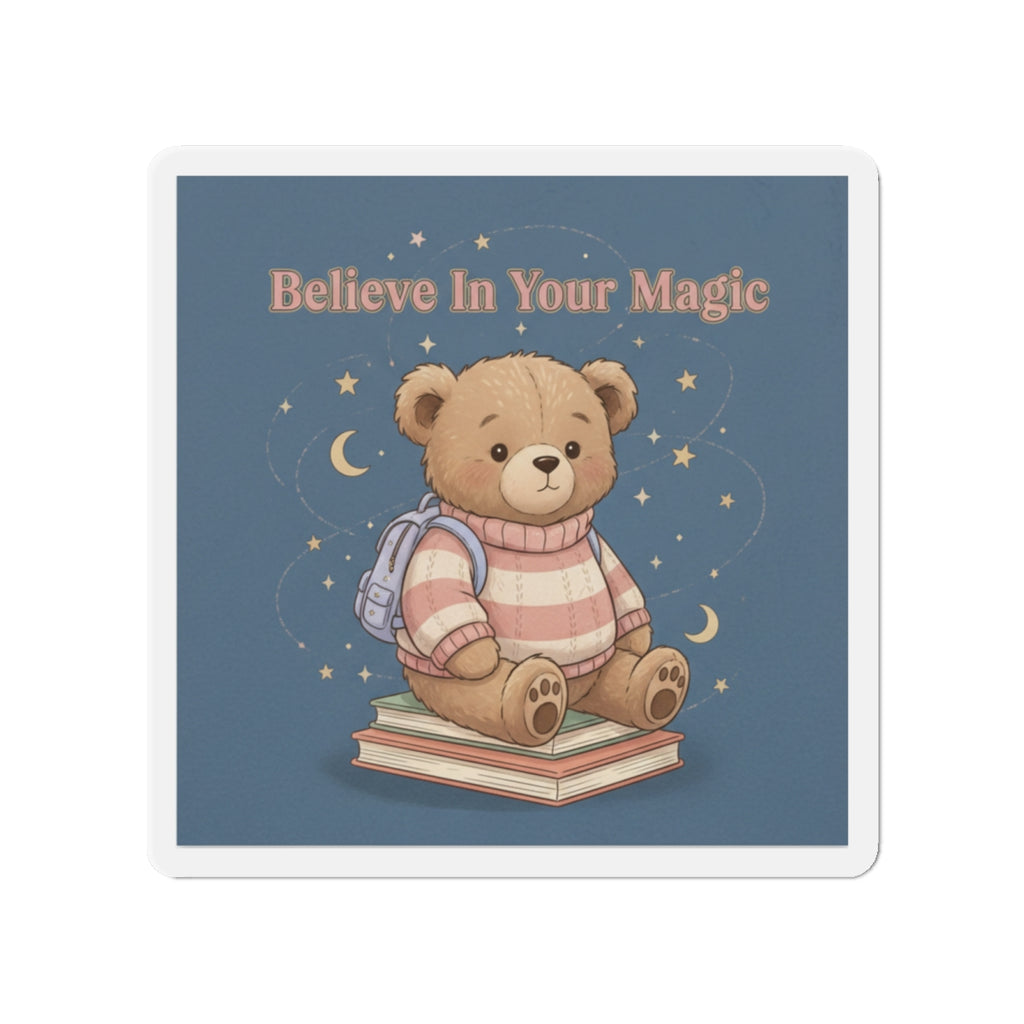 Bear Die-Cut Magnet – Believe in Your Magic
