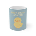 TAKE IT ONE DAY AT A TIME Duck Mug 11oz