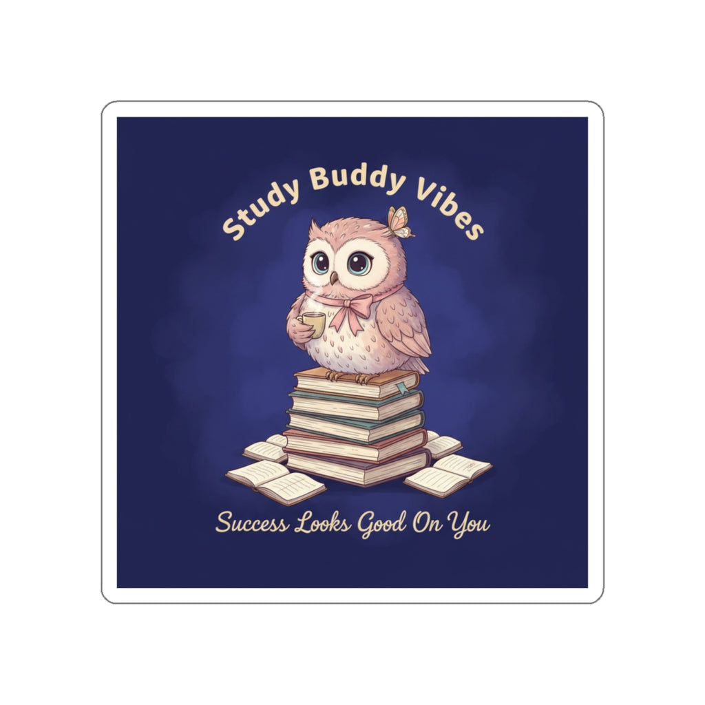 Owl Die-Cut Sticker – Study Buddy Vibes Success Looks Good on