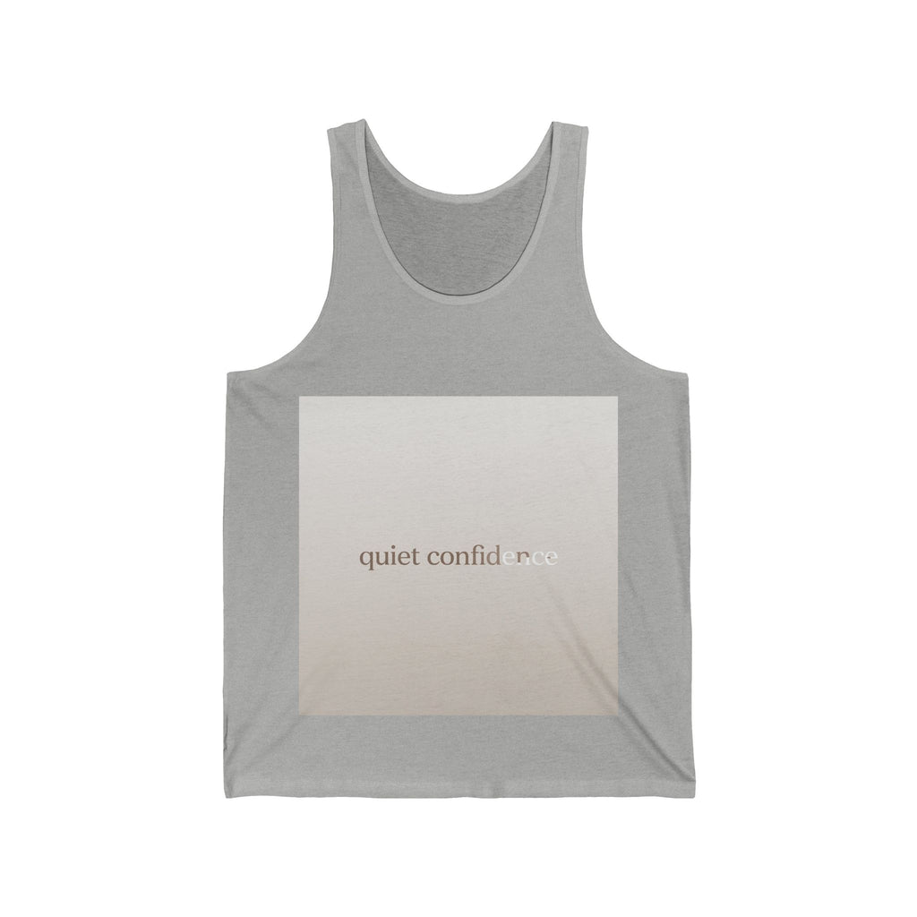 quiet confidence Tank Top