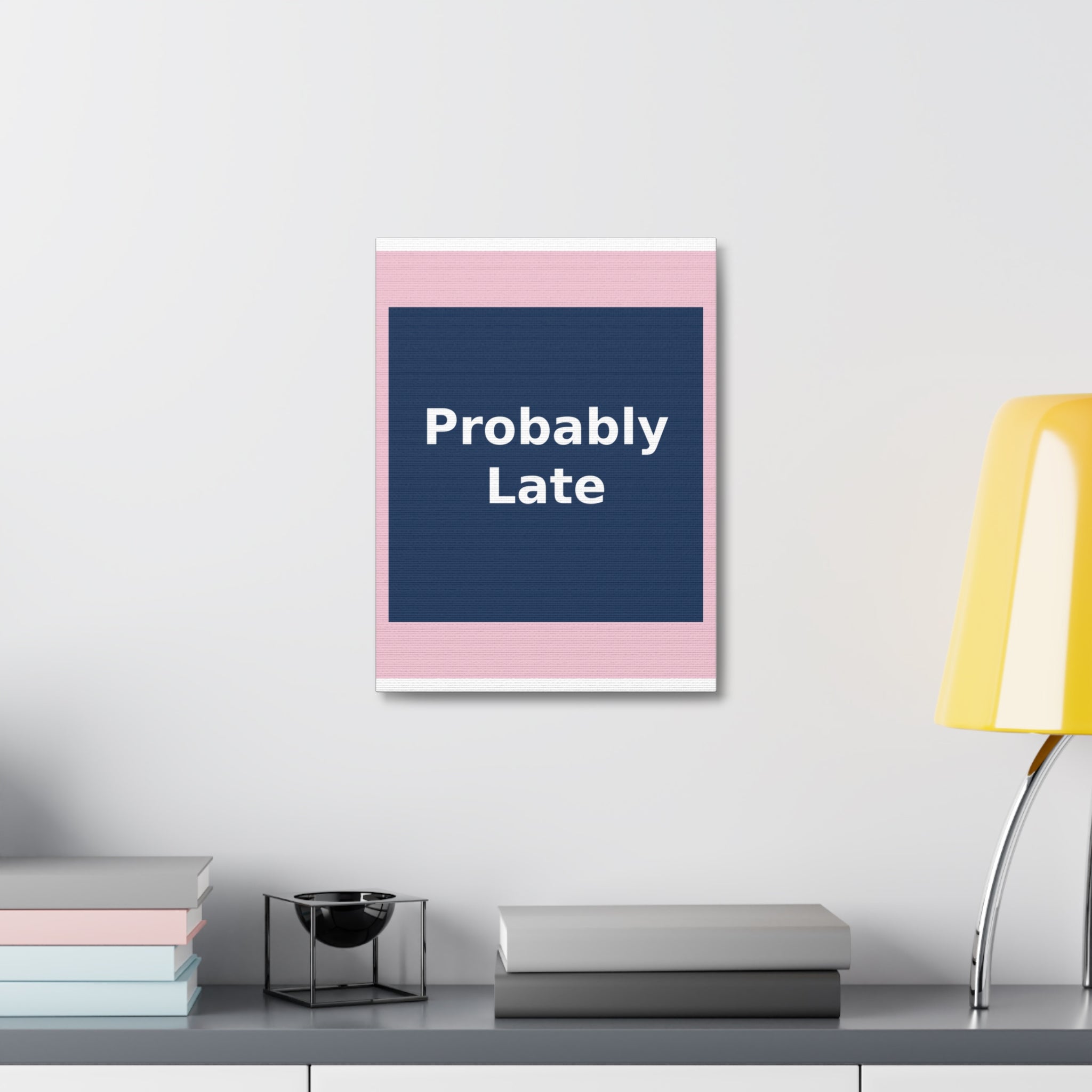 "Probably Late" Black Cat Canvas | College Girl Gift | Fashion | KayKay Classics