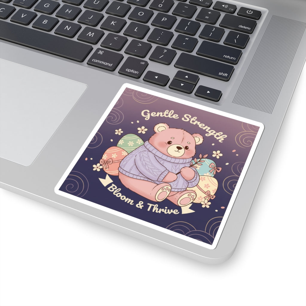 Bear Kiss-Cut Sticker – Gentle Strength Bloom Thrive