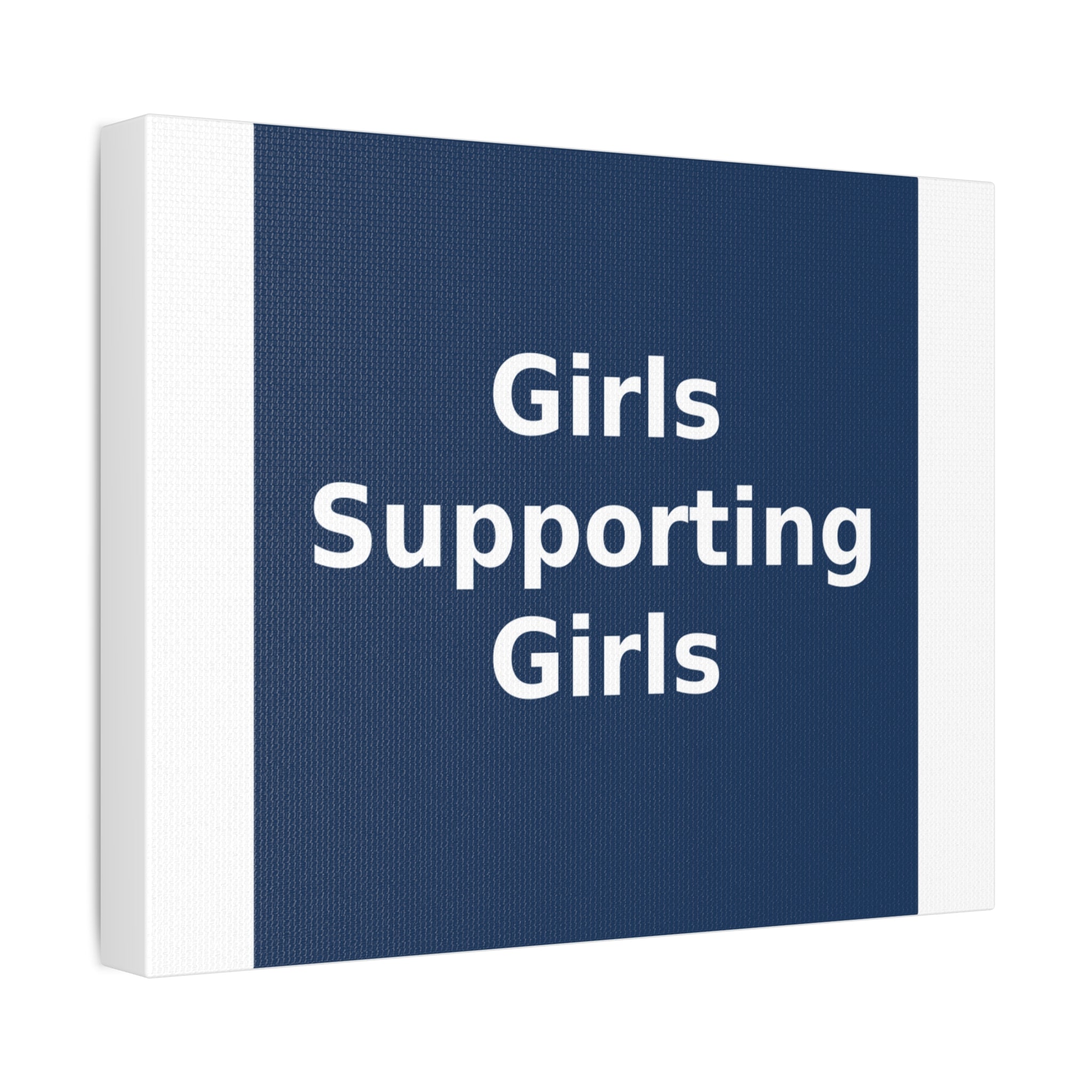 Girls Supporting Girls - KayKay Canvas