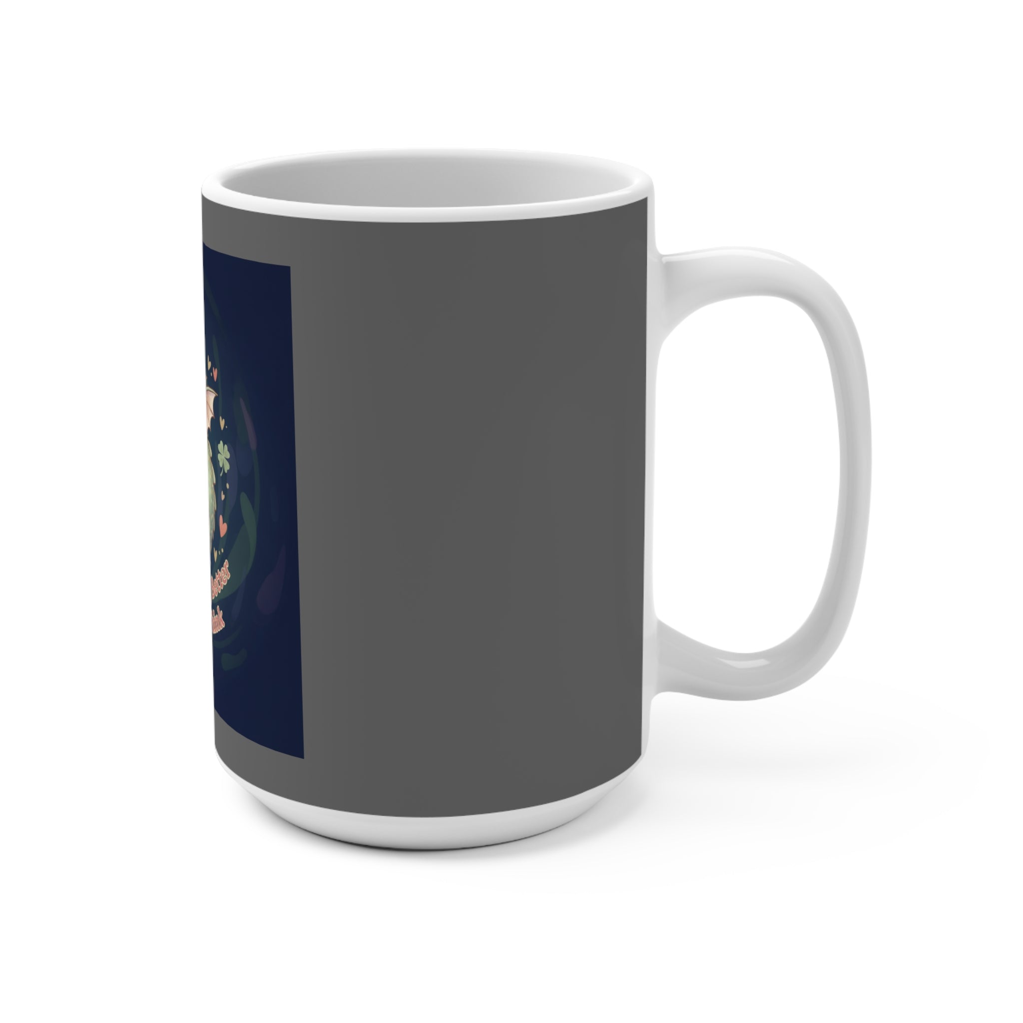 Dragon Mug 15oz – You Are Doing Better Than You Think