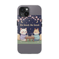 Cat Tough Phone Case – Do Good Be Good
