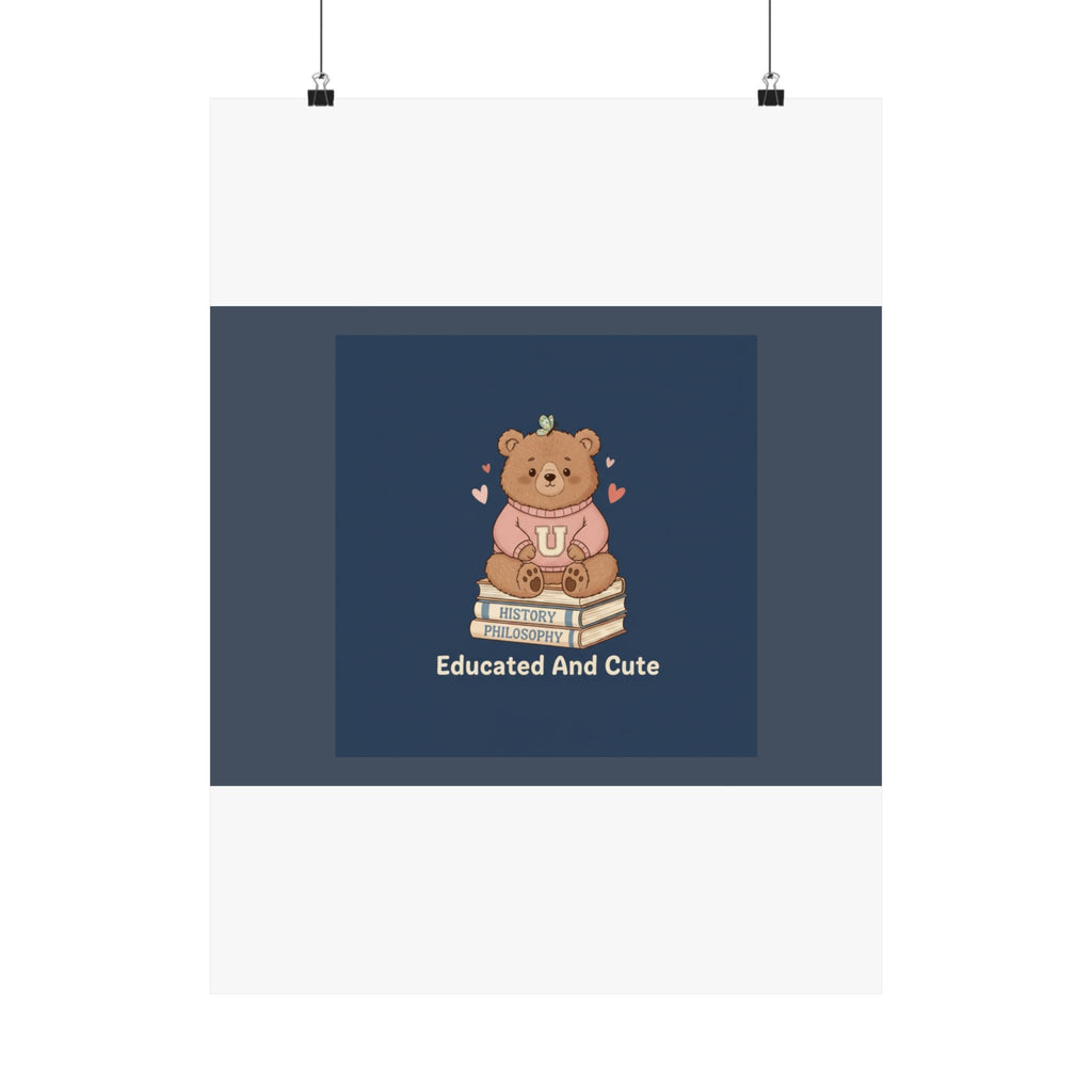Bear Poster – Educated and Cute