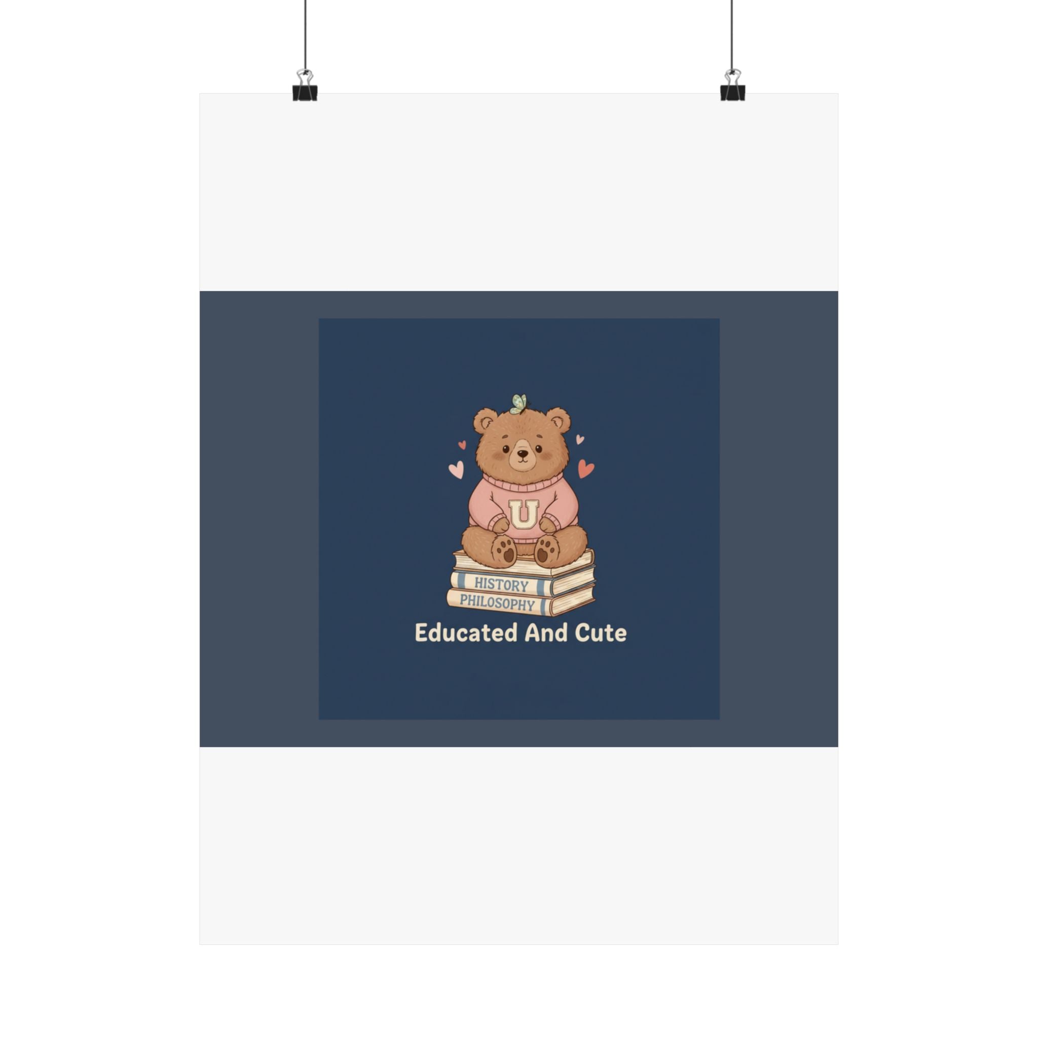 Bear Poster – Educated and Cute