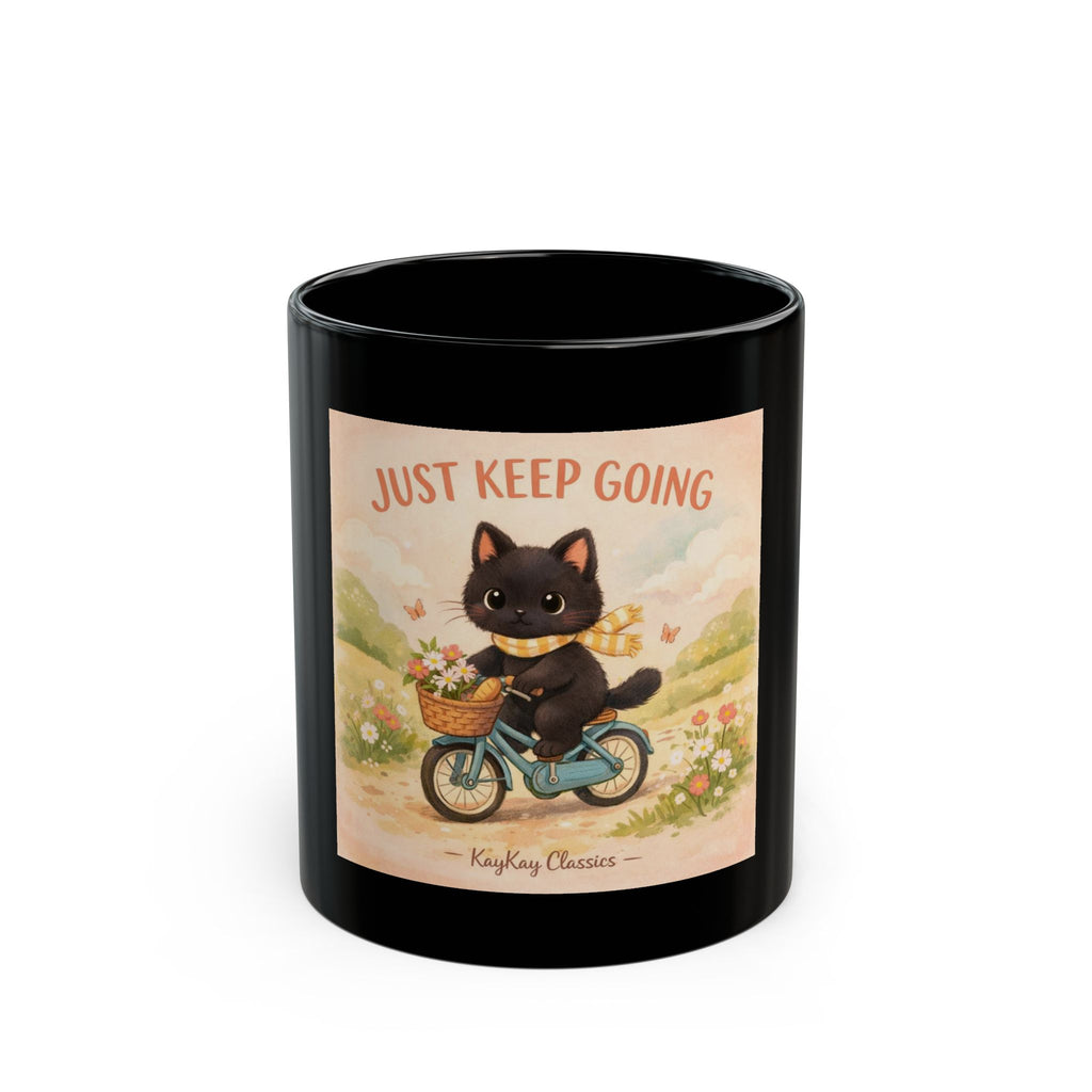 JUST KEEP GOING Black Mug