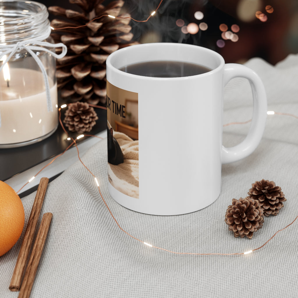 TAKE YOUR TIME Mug 11oz