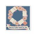 Daisies Die-Cut Magnet – Success Looks Good on You