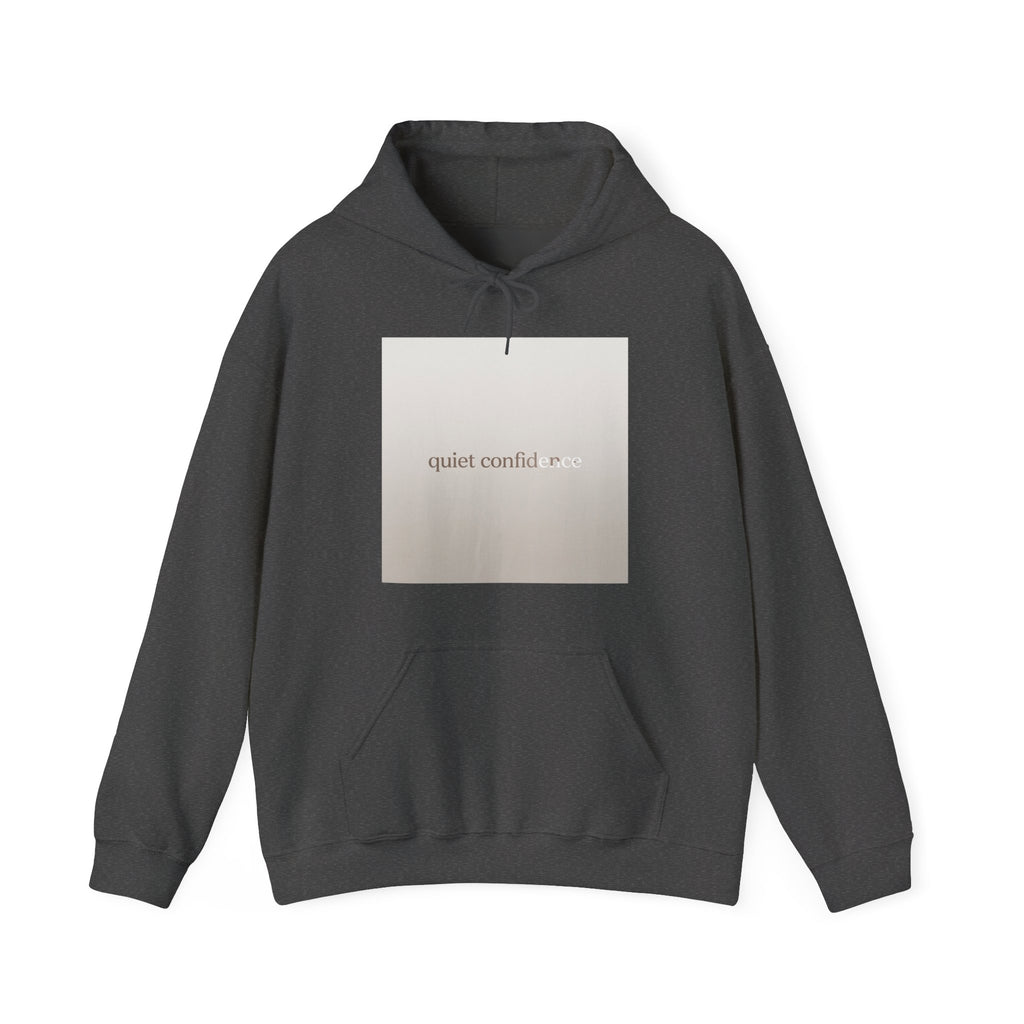 quiet confidence Hoodie