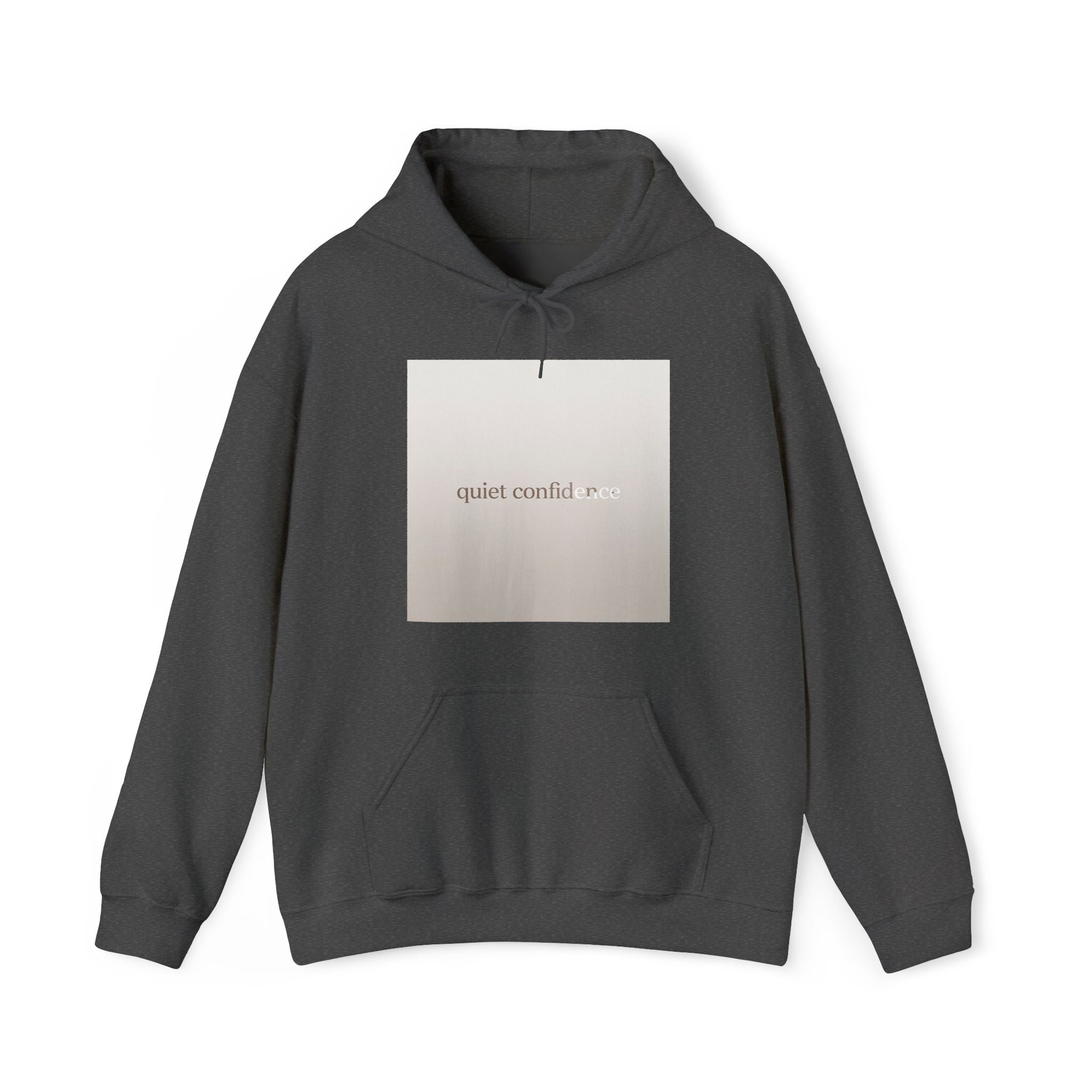 quiet confidence Hoodie