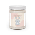 YOU ARE DOING BETTER YOU THINK Scented Candle