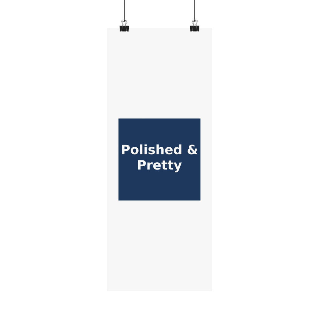 Polished & Pretty - KayKay Poster
