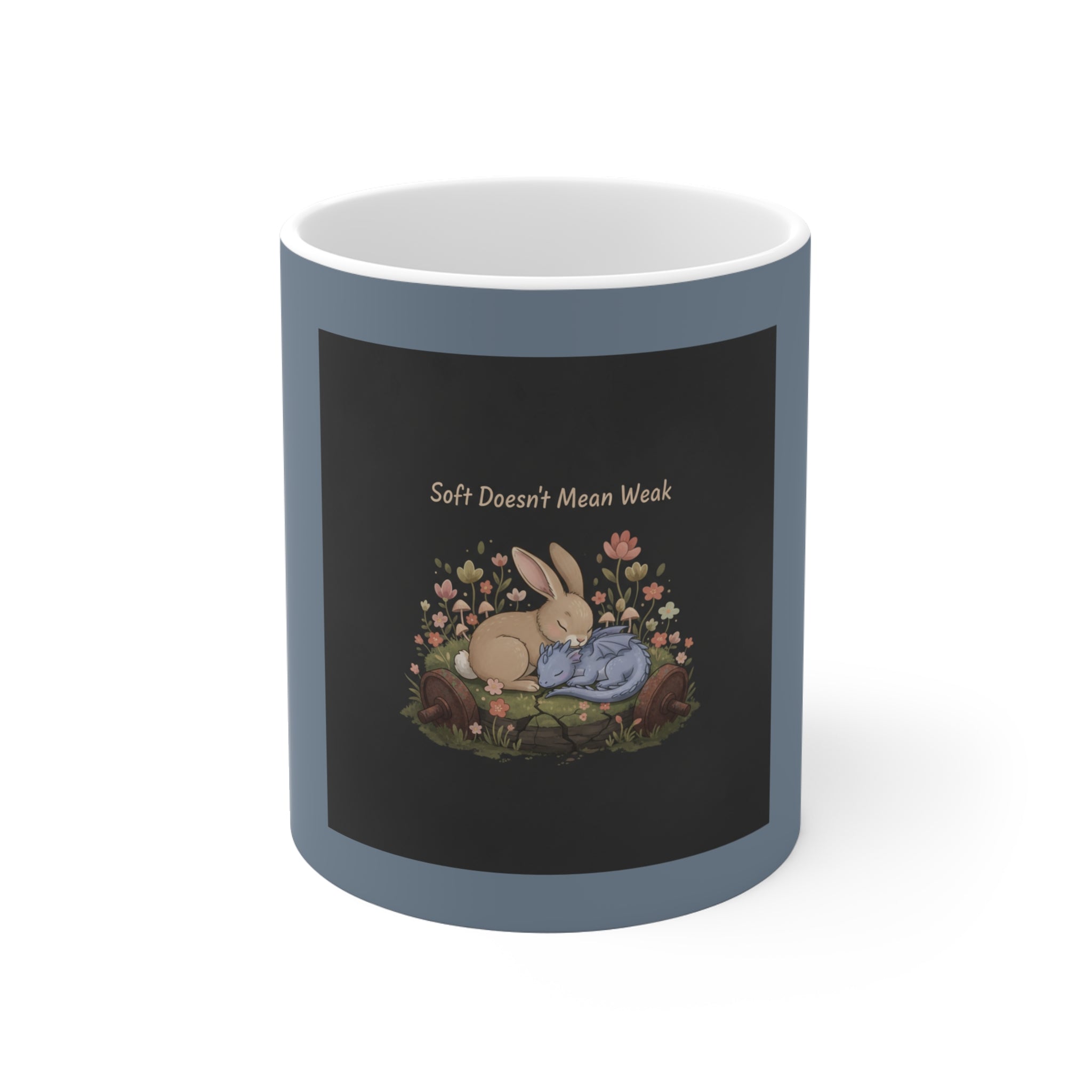Dragon Mug 11oz – Soft Doesnt Mean Weak