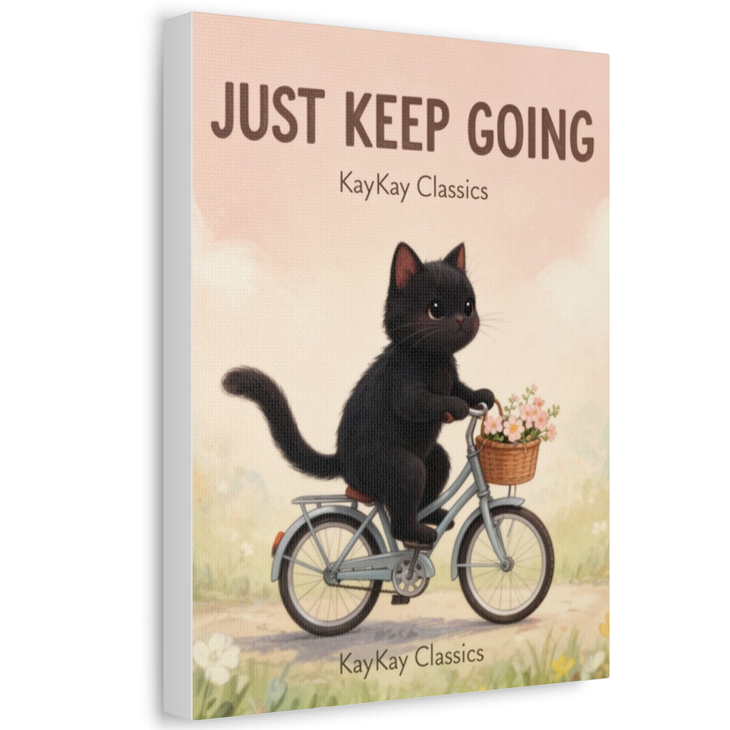JUST KEEP GOING Canvas