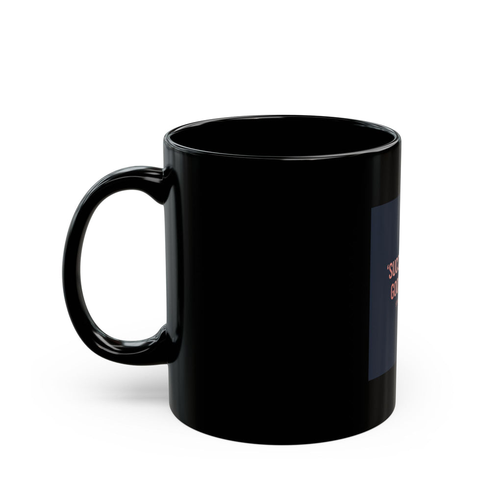 Typography Only Black Mug 11oz – Success Looks Good on You Spring Collect