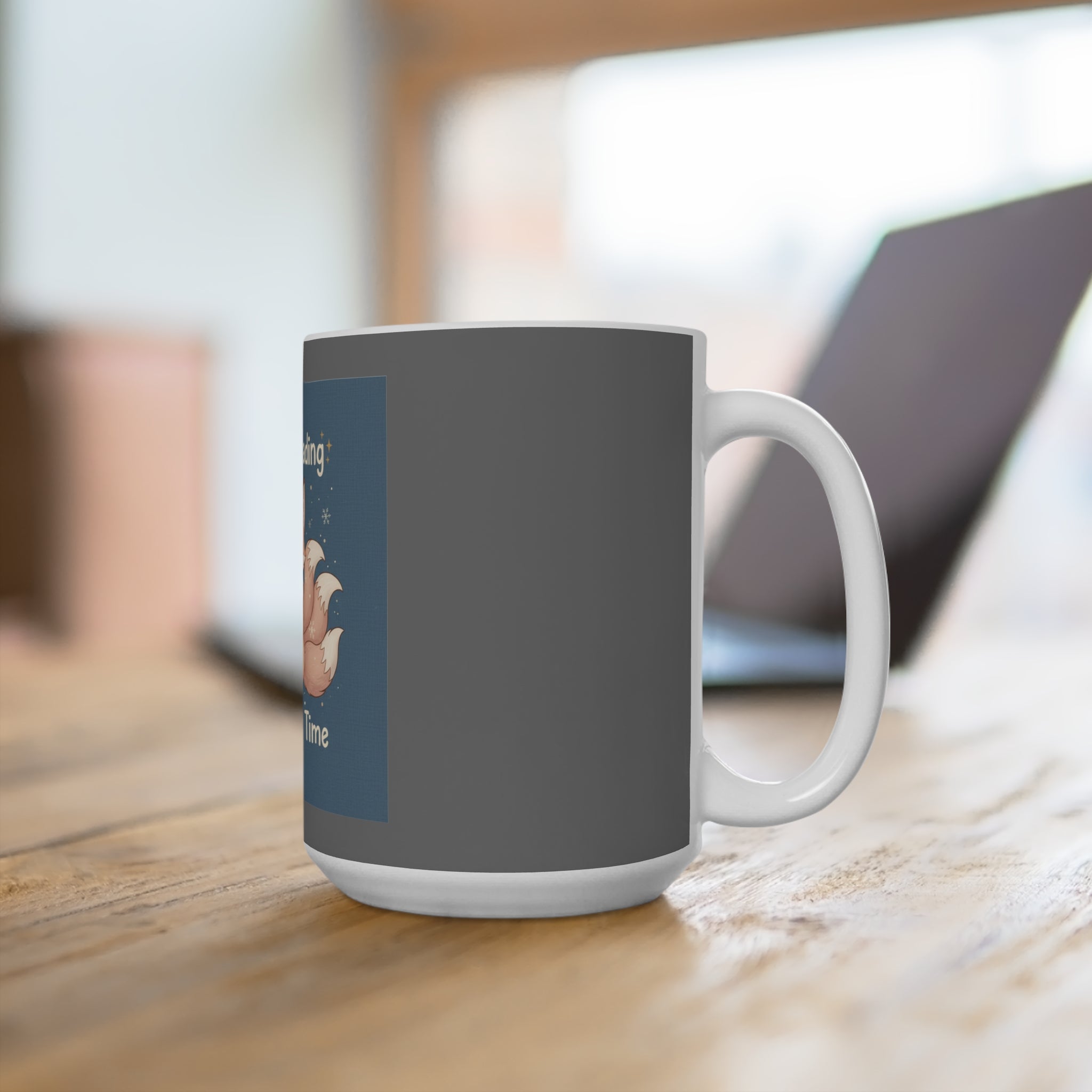 Fox Mug 15oz – Degree Loading Magic Takes Time