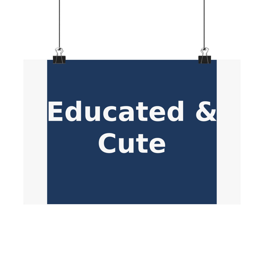 Educated & Cute - KayKay Poster