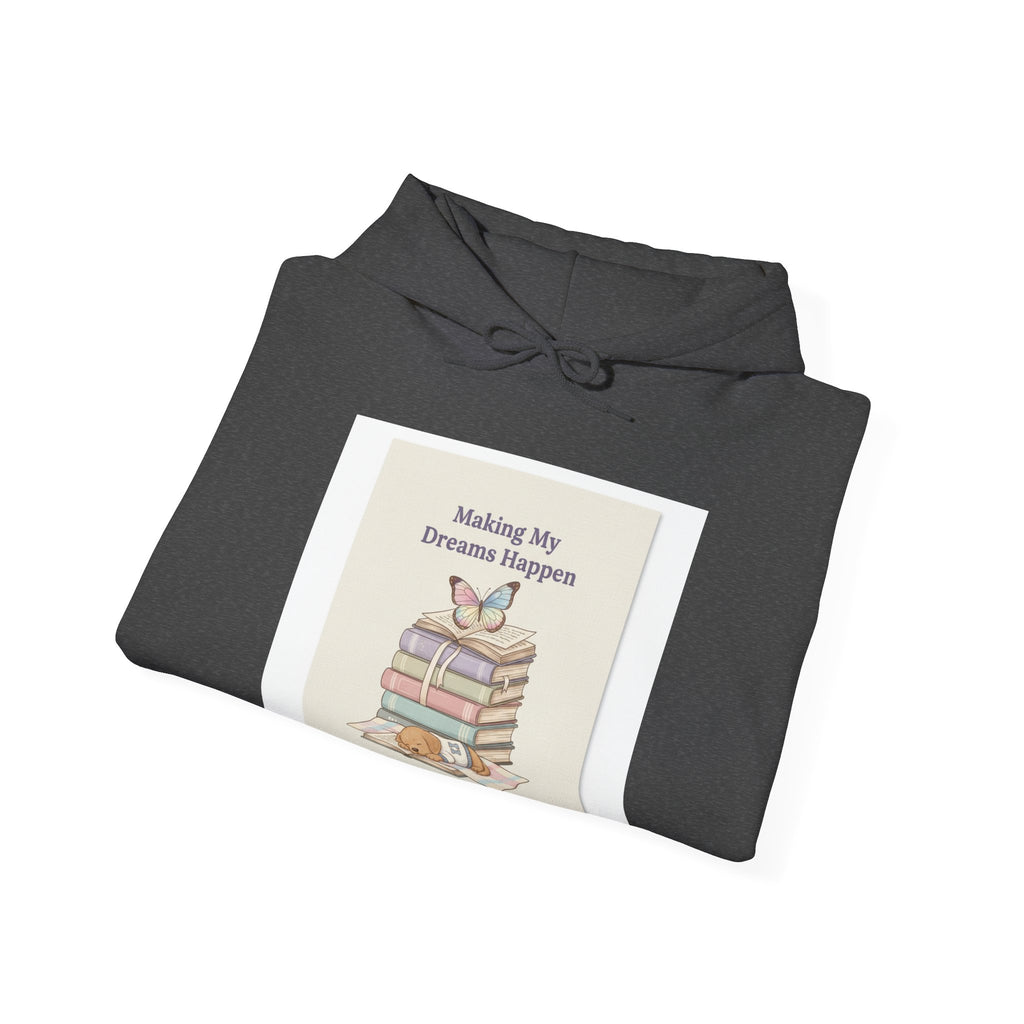 Making My Dreams Happen Puppy Hoodie